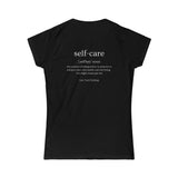 Self-care - Women's Favorite Tee | Ultra-soft